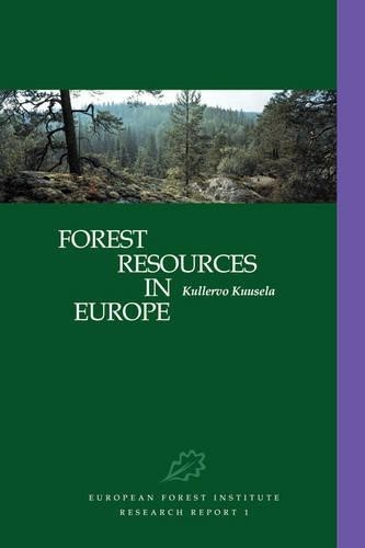 Forest Resources in Europe 19501990 by Kullervo Kuusela - 9780521480765