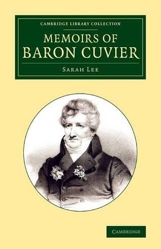 Memoirs of Baron Cuvier by Sarah Lee - 9781108072298