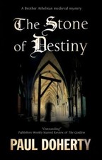 The Stone of Destiny Hardcover Paul Doherty