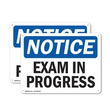 (2 Pack) Exam In Progress OSHA Notice Sign Decal Metal Plastic