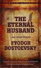 "The Eternal Husband" and Other Stories (Bantam Classic), Dostoevsky, Fyodor, Go