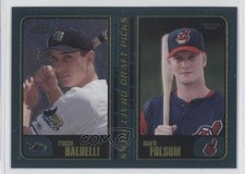 2001 Topps Chrome Draft Picks Rocco Baldelli Mark Folsom #282 0j0