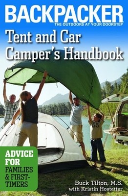 Tent and Car Camper's Handbook : Advice for Families and First-Ti