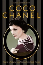 Coco Chanel: Pearls, Perfume, and the Little Black Dress by Susan Goldman Rubin