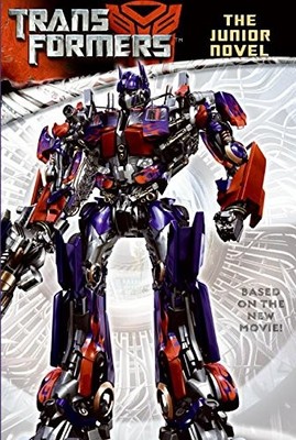 Transformers: The Junior Novel (Transformers (HarperEntertainmen - ACCEPTABLE