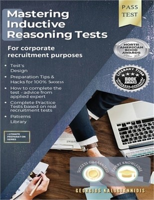 Mastering Inductive Reasoning Tests: For Corporate Recruitment Purposes (Paperba