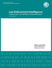 Law Enforcement Intelligence: A Guide for State, Local, and Tri... 9781782662013
