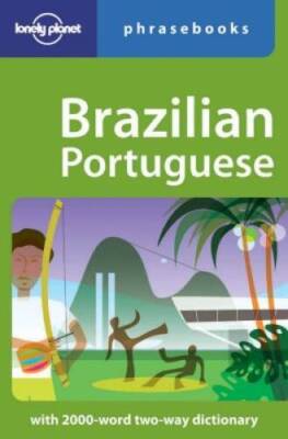 Brazilian Portuguese: Lonely Planet Phrasebook - Paperback - GOOD