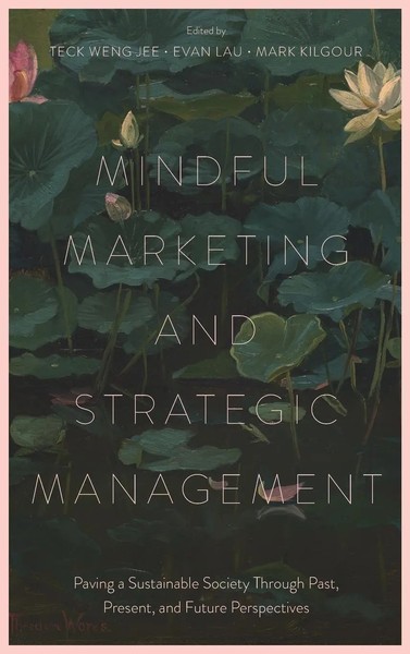 Mindful Marketing And Strategic Management | Evan Lau (U. A.) | Englisch | Buch-image