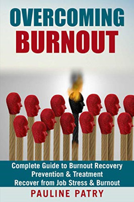 Burnout überwinden: Burnout Prävention & Behandlung - Ho - Taschenbuch / Softback N