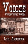 Voices from the Past by Lyn Anderson (Paperback / softback, 2008)