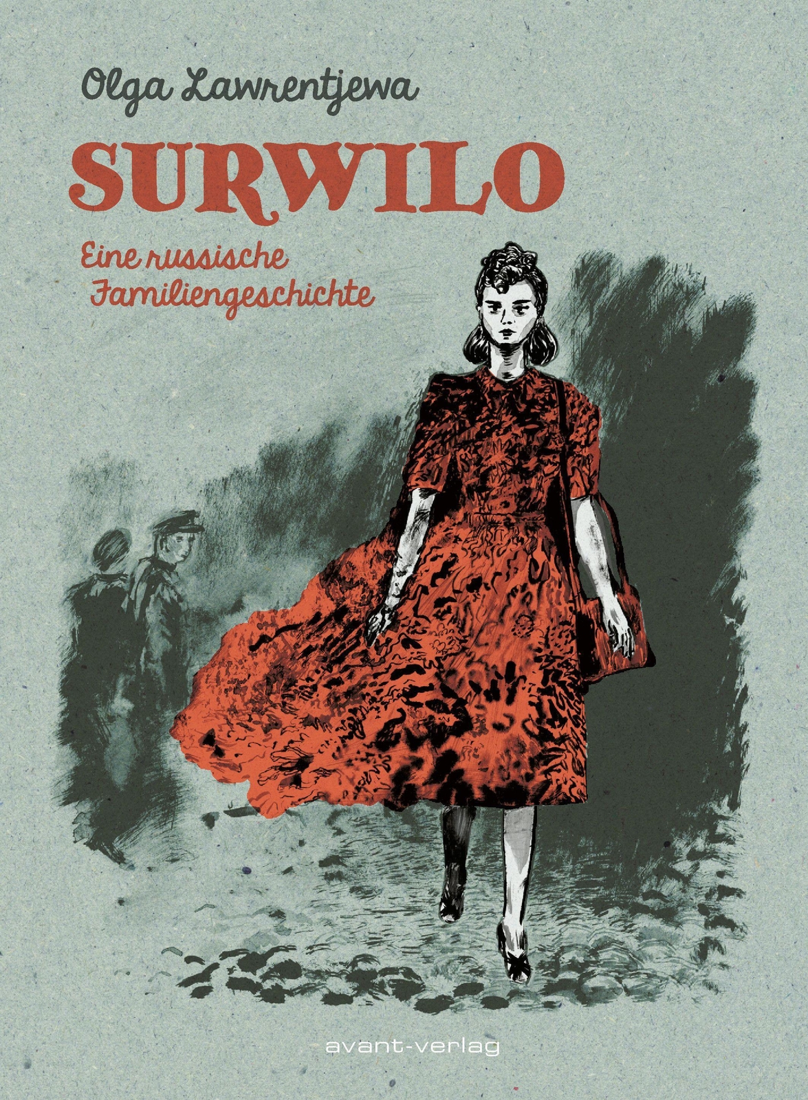 Thumbnail - Surwilo | Eine Russische Familiengeschichte | Olga Lawrentjewa | Buch