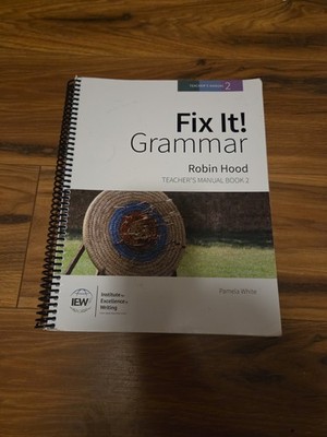 Fix It!  Grammar: Robin Hood Teacher's Manual Book 2  By Pamela White