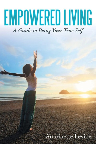 Antoinette Levine | Empowered Living | Taschenbuch | Englisch (2012)-image