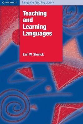 Teaching and Learning Languages by Earl W. Stevick (English) Paperback Book