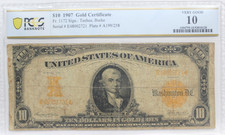 1907 $10 GOLD CERTIFICATE  Fr1172 HILLEGAS PCGS 10 VERY GOOD NO COMMENTS
