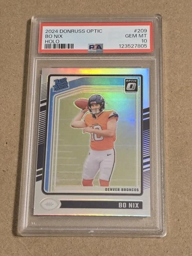 2024 Donruss Optic Bo Nix Holo Prizm RC #209 PSA 10 Gem Mint Rookie Broncos