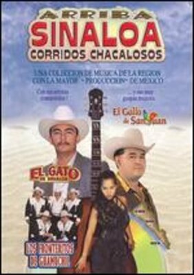 Arriba Sinaloa Corridos Chacalosos: New
