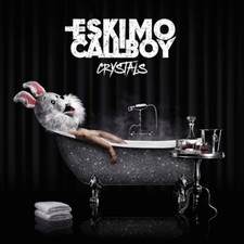ESKIMO CALLBOY - CRYSTALS  CD (2015) NEUF 