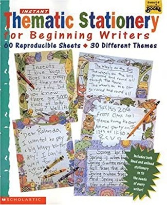 Instant Thematic Stationery for Beginning Writers : 60 Reproducib