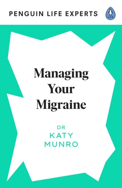 Managing Your Migraine by Dr Katy Munro (Paperback Book) - Image 5