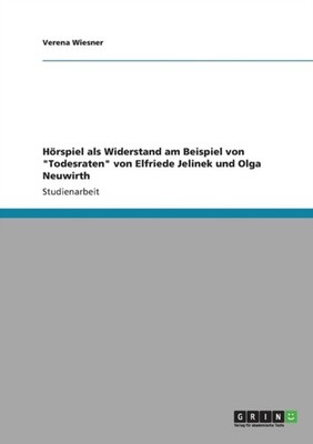 Wiesner - Hrspiel als Widerstand am Beispiel von Todesraten von Elf - X555z