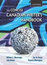 THE CONCISE CANADIAN WRITER'S HANDBOOK By William E. Messenger & De Jan Bruyn