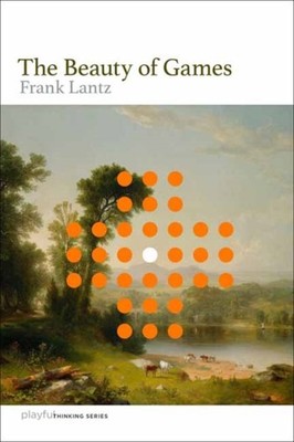 BEAUTY OF GAMES by LANTZ, FRANK Paperback Self Help Business