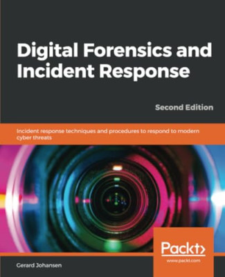 Digitale Forensik und Incident Response: Incident Respo - NEU Gerard Johansen 2