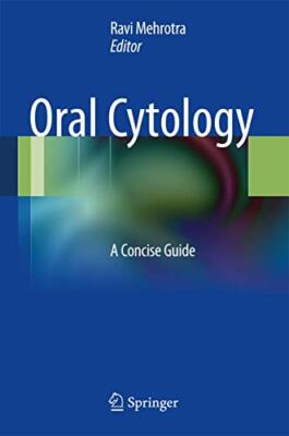 Mehrotra - Oral Cytology   A Concise Guide - New hardback or cased boo - X555z