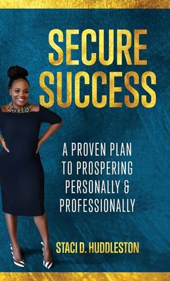 Staci D Huddleston | Secure Success | Buch | Englisch (2020) | Gebunden
