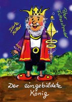 Der Eingebildete KöNig Peter Futterschneider (U. A.) Taschenbuch 124 S. Deutsch