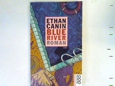 Blue river: Roman Canin, Ethan: