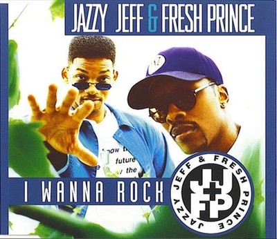 DJ Jazzy Jeff & The Fresh Prince - I Wanna Rock (CD, Maxi) 0743212068825