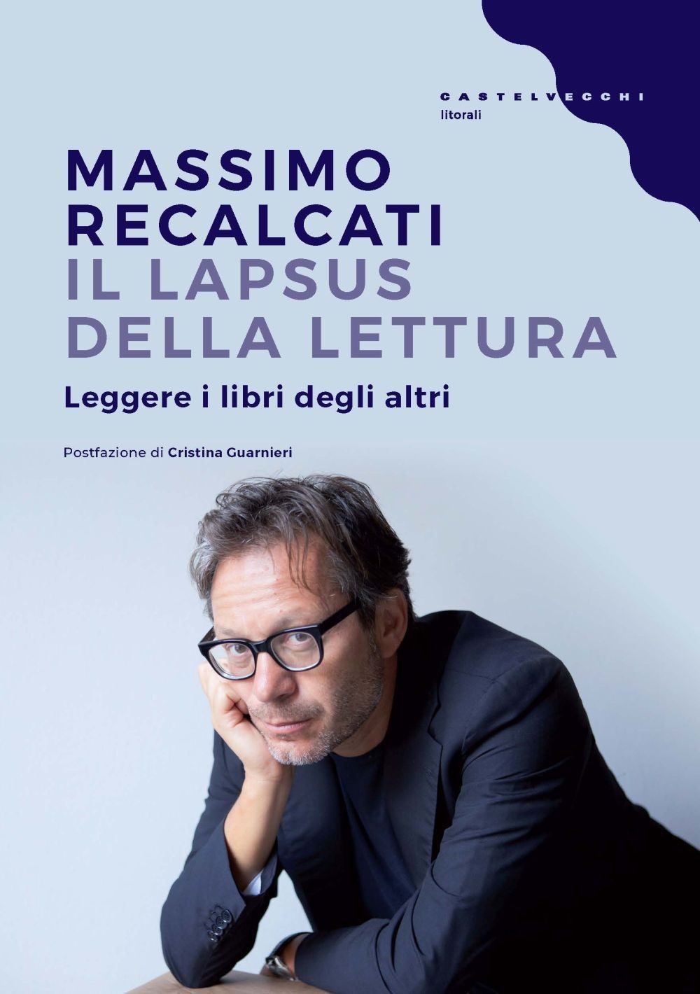 Libri Recalcati Massimo - Il Lapsus Della Lettura. Leggere I Libri Degli Altri