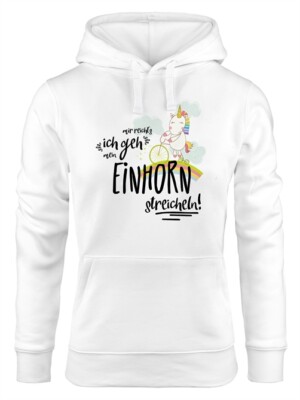 Hoodie women unicorn on bike I'm enough I'm going to pet my unicorn