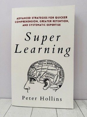 Super Learning Advanced Strategies Quicker Comprehension Retention Expertise PB