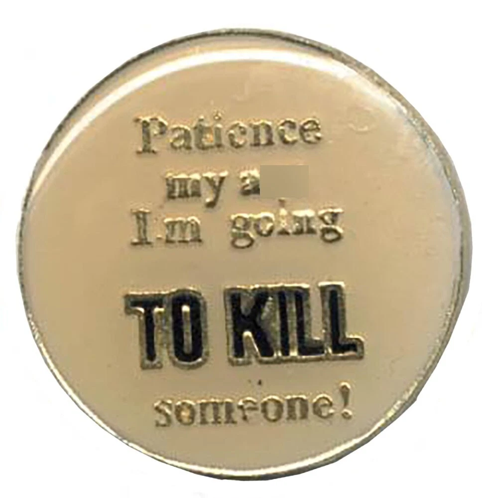 Pack of 50 Patience My A$$ I'm Going To Bike Motorcycle Hat Cap Lapel Pin HP1859