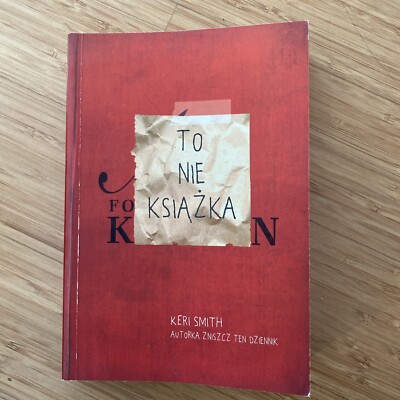 Keri Smith. To Nie Książka 