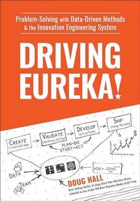 Driving Eureka!: Problemlösung mit datengetriebenen Methoden & der Innovation ...