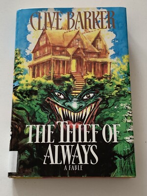 The Thief of Always : A Fable By Clive Barker Hardcover 1992 HarperCollins