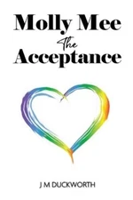 J M Duckworth Molly Mee: The Acceptance (Paperback) (UK IMPORT)