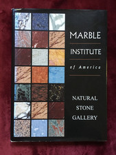 MARBLE INSTITUTE OF AMERICA: NATURAL STONE GALLERY Tavertine, Onyx, etc. RARE