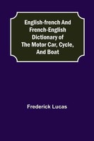Frederick Lucas | English-French And French-English Dictionary Of The Motor...