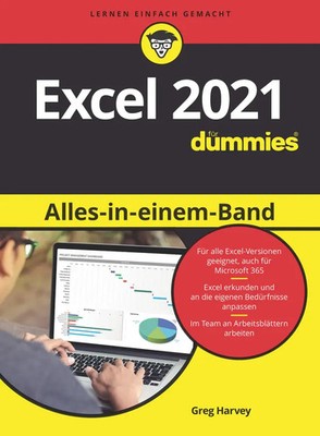 Excel 2021 Alles-in-einem-Band für Dummies | Auch für Microsoft 365 geeignet.