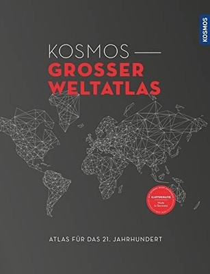 Kosmos Großer Weltatlas: Atlas für das 21. Buch Franckh Kosmos Verlag