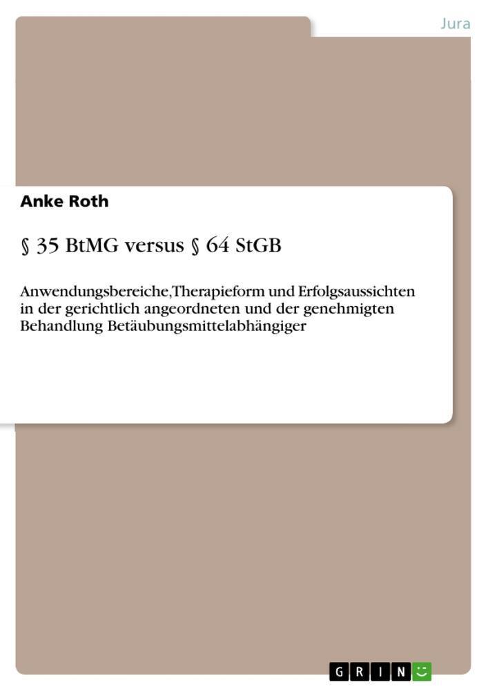 Thumbnail - § 35 Btmg Versus § 64 Stgb Anke Roth