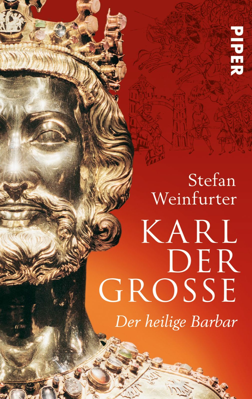 Stefan Weinfurter / Karl Der Große