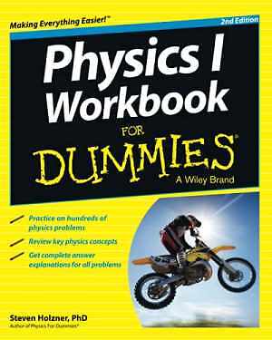Physics I Workbook FD, 2e (For Dummies) - Paperback, by Holzner - Good