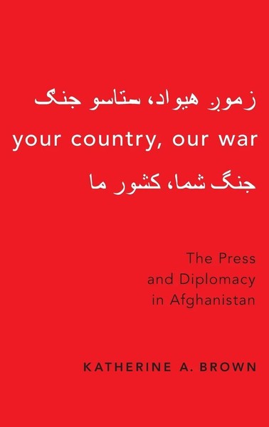 Your Country, Our War | Brown | Buch | Gebunden | Englisch | 2019 | Academic-image